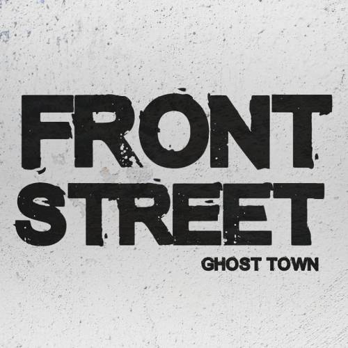 Frontstreet : Ghost Town